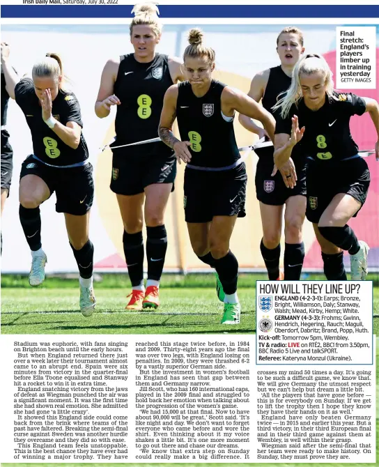  ?? GETTY IMAGES ?? Final stretch: England’s players limber up in training yesterday