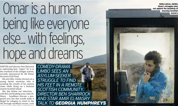  ??  ?? NON-LOCAL HERO; Omar’s struggles play out against the backdrop of stunning Scottish scenery