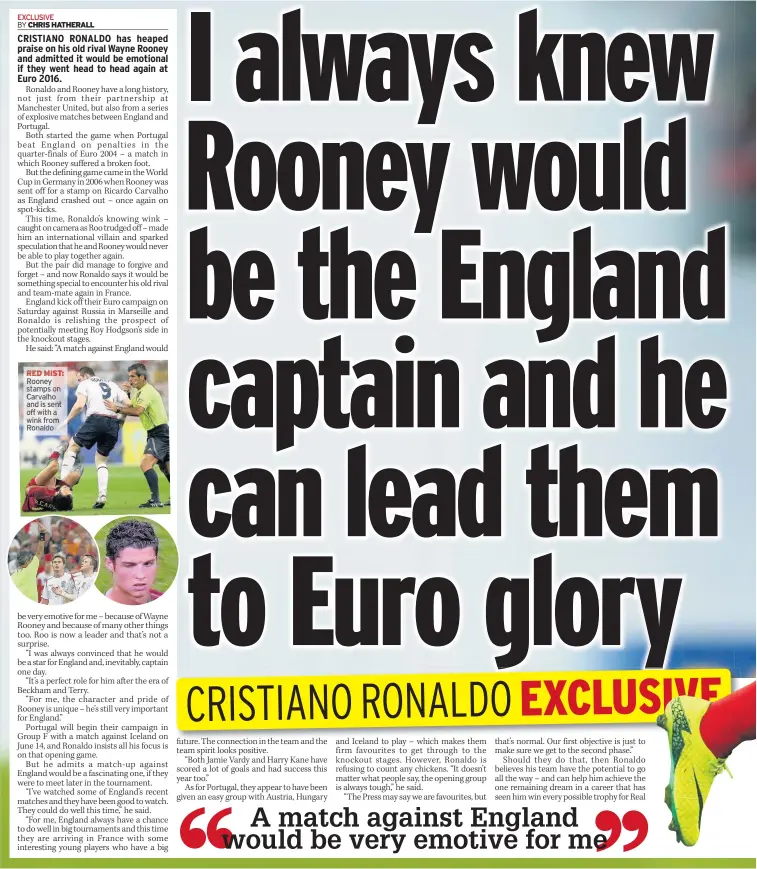  ??  ?? RED MIST: Rooney stamps on Carvalho and is sent offff with a wink from Ronaldo