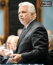  ??  ?? Philippe Couillard Pourquoi Philippe Couillard est-il si pressé d’aider La Presse ?