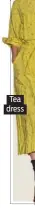  ??  ?? Tea dress