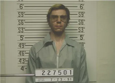  ?? NETFLIX ?? Actor Evan Peters heads to the dark side to portray an American serial killer in Dahmer — Monster: The Jeffrey Dahmer Story.