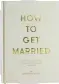  ??  ?? READING How To Get Married by the School of Life. For secular couples who want to design their own ceremony.