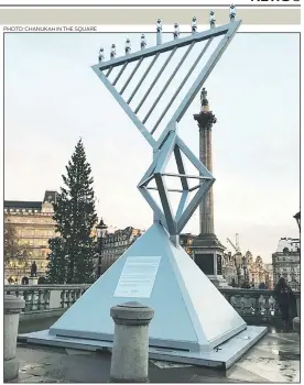  ?? PHOTO: CHANUKAH IN THE SQUARE ?? Plea: The giant menorah built and donated by Menachem Mendel Levy