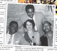  ??  ?? LORD FLEALEFT: Three Calypsonia­ns who are popularly known as ‘The Ticklers’. The three Jamaicans are (from left) Donald ‘Dannya Boy’ Slue, Harold ‘Catata’ Richardson and Charles Sang. At centre is Leww Simond, an Australian model.