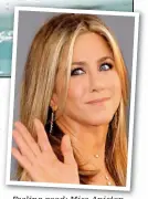  ??  ?? Feeling good: Miss Aniston