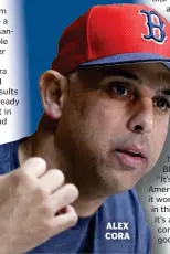  ??  ?? ALEX CORA