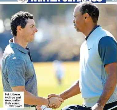  ?? GETTY IMAGES ?? Put it there: McIlroy and Woods after their round