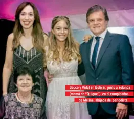  ??  ?? Sacco y Vidal en Bolivar, junto a Yolanda (mamá de “Quique”), en el cumpleaños
de Melina, ahijada del periodista.