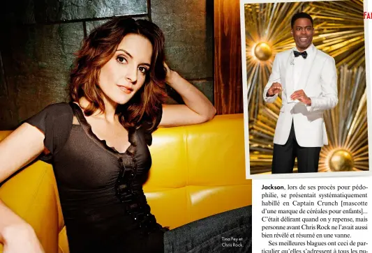  ??  ?? Tina Fey et Chris Rock.