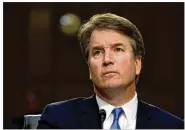  ?? CHRISTY BOWE / GLOBE / ZUMA PRESS ?? Despite the claim of sexual assault against him, GOP momentum to confirm Judge Brett Kavanaugh to the Supreme Court is growing.