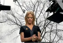  ?? PHOTO: REUTERS ?? Kellyanne Conway, counsellor to US President Donald Trump, prepares for a broadcast in front of the White House in Washington.