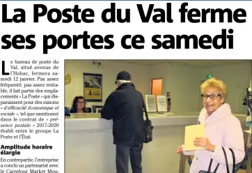  ??  ?? Le bureau de poste avenue de l’Hubac est remplacé par un point « poste relais » au Carrefour Market. (Photo I.V.)