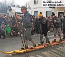  ?? ?? Lipovški fantje bodo spet drgnili po suhem.