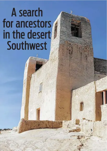  ?? Photos by John Burcham / New York Times ?? In 1628, the Catholic Church forced the Acoma people to build San Esteban del Rey Mission church.