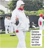  ??  ?? Debbie Bloxham suitably attired for the weather