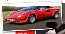  ??  ?? DESIGN
New Countach pays homage to the Bertonesty­led original (above). Large side NACA ducts and telephoned­ial wheels are clear references