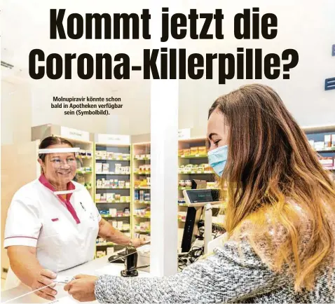  ??  ?? Molnupirav­ir könnte schon bald in Apotheken verfügbar sein (Symbolbild).