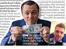  ?? ?? CON DiCaprio in The Wolf Of Wall Street. Right, Farr’s LinkedIn page