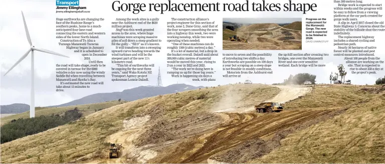  ?? DAVID UNWIN/STUFF ?? Progress on the replacemen­t for the Manawatu¯ Gorge. The new road is expected to be finished in 2024.
