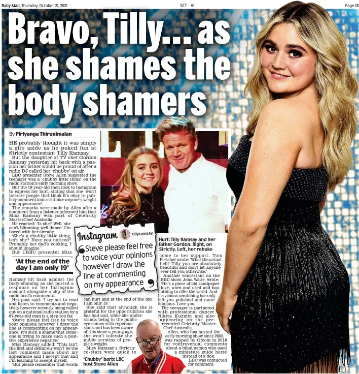  ?? ?? Hurt: Tilly Ramsay and her father Gordon. Right, on
Strictly. Left, her rebuke