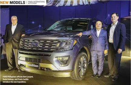  ??  ?? FORD Philippine­s officials Bert Lessard, Rodel Gallega, and Prudz Castillo introduce the new Expedition.