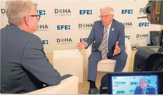  ?? NACHO MARTÍN / EFE ?? El alto representa­nte de la UE, Josep Borrell, durante la entrevista con Efe en Doha.