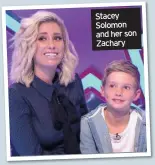  ??  ?? Stacey Solomon and her son Zachary