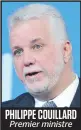  ??  ?? PHILIPPE COUILLARD Premier ministre