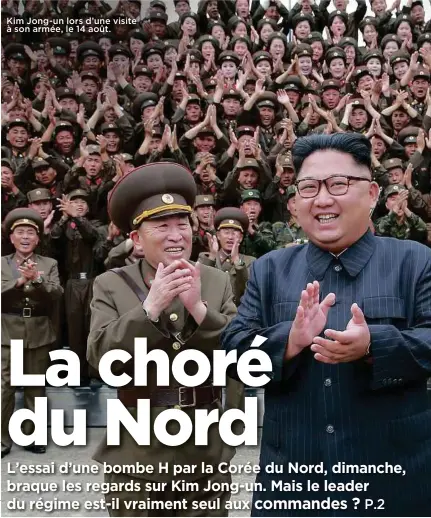  ??  ?? Kim Jong-un lors d’une visite à son armée, le 14 août.