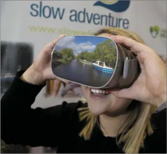  ??  ?? A new Slow Adventure (VR) experience was debuted at this year’s Holiday World Show in Dublin. Pictured at the was Michelle Whelan, from Loughrynn Castle.
