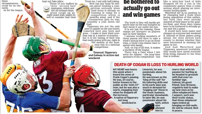  ??  ?? Timeout: Tipperary and Galway in action last weekend