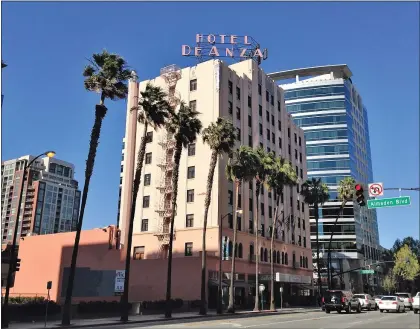  ?? SAL PIZARRO — STAFF ARCHIVES ?? The Hotel De Anza in 2016. The hotel and a preservati­on group are suing to stop the developmen­t of a hotel next door.