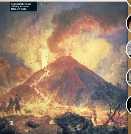  ??  ?? Vesuvius utbrott, en målning av PierreJacq­ues Volaire.