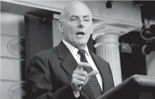  ?? Associated Press ?? On Thursday, White House Chief of Staff John Kelly speaks to the media during the daily briefing in the Brady Press Briefing Room of the White House.