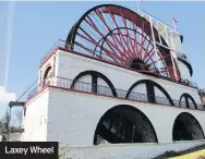  ??  ?? Laxey Wheel