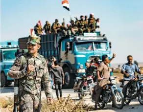  ?? Pour contrer l’offensive turque, les forces kurdes ont appelé à la rescousse Damas, qui a déployé des soldats dans le nord du pays. PHOTO AFP ??