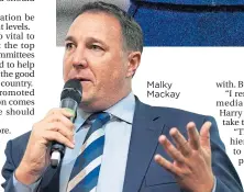  ??  ?? Malky Mackay