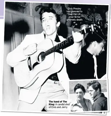  ??  ?? Elvis Presley had planned to tour the UK prior to his untimely death
The hand of The King: