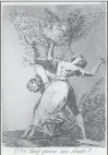  ??  ?? FRANCISCO GOYA used symbolism to criticize elements of society as in his “Los Caprichos.”