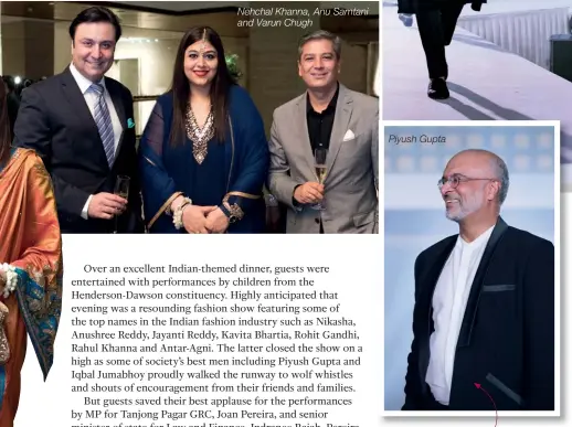  ??  ?? Piyush Gupta WALK THE TALK A host of dapper men including Piyush Gupta and Iqbal Jumabhoy walked the runway