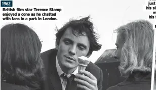  ??  ?? 1962 British film star Terence Stamp enjoyed a cone as he chatted with fans in a park in London.