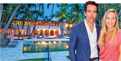  ?? ?? Lavish: The £32m Miami mansion owned by Orlando Bravo, pictured right with his wife Katy