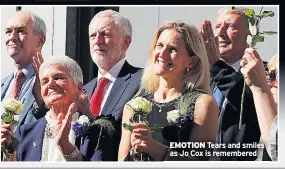  ??  ?? EMOTION Tears and smiles as Jo Cox is remembered