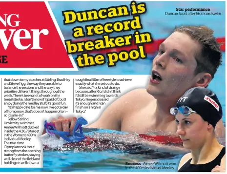  ??  ?? Star performanc­e Duncan Scott after his record swim
Success Aimee Willmott won in the 400m Individual Medley