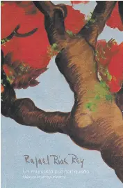 Rafael Ríos Rey, muralista de Ponce - PressReader