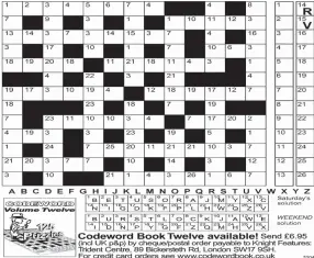  ??  ?? Need a little help getting started? Then call for up to four extra clue letters on:0901 322 5308. Calls cost 75p plus your telephone company’s network access charge. Or text CODEWORD to 65700 to receive your codeword clues. Texts cost £1 plus your standard network rate. Phone &amp; Text Services Helpline: DMG Media Mobile &amp; TV 0808272080­8