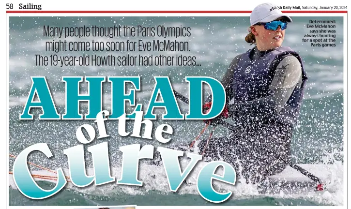  ?? ?? Determined: Eve McMahon says she was always hunting for a spot at the Paris games