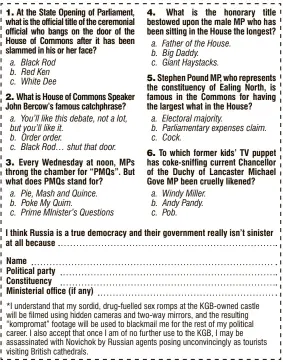  ??  ?? Whilst Viz is passionate­ly committed to gender equality, we are afraid that this competitio­n is only open to male Members of Parliament.