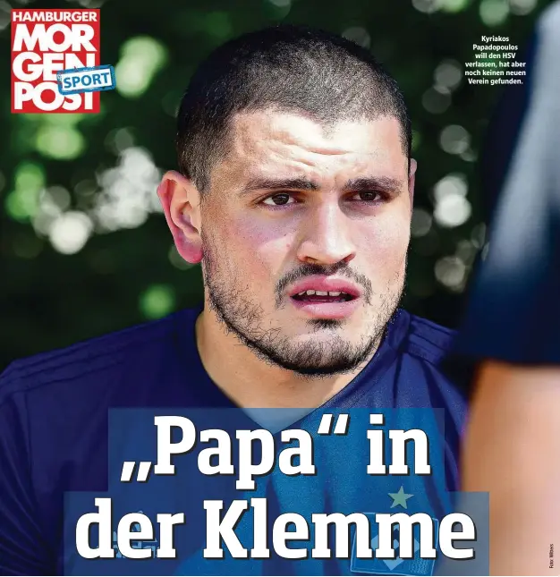  ??  ?? Kyriakos Papadopoul­os will den HSV verlassen, hat aber noch keinen neuen Verein gefunden.